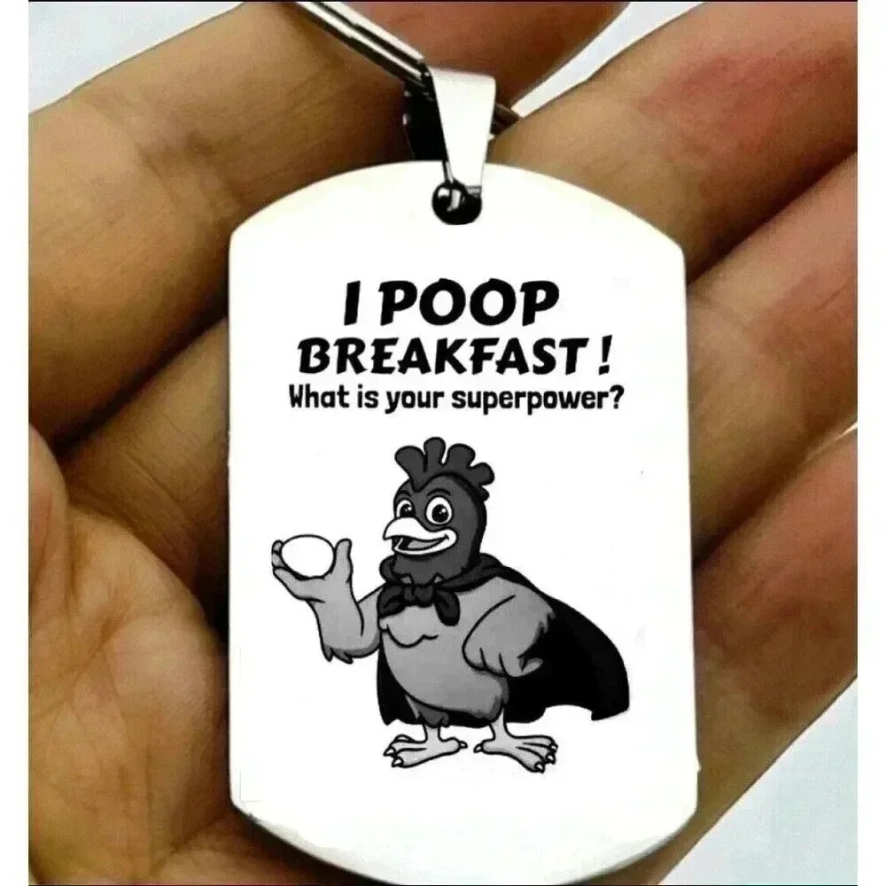 Chicken Poop Egg For Breakfast What's Your Superpower Funny Cute Keychain Joke